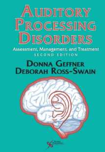 9781597564953-1597564958-Auditory Processing Disorders: Assessment, Management and Treatment
