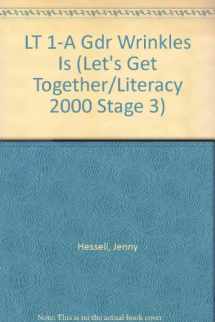 9780790111629-0790111624-LT 1-A Gdr Wrinkles Is (Let's Get Together/Literacy 2000 Stage 3)