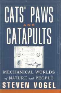 9780393046410-0393046419-Cats' Paws and Catapults: Mechanical Worlds of Nature and People