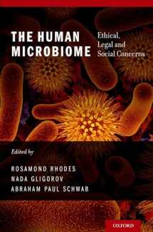 9780199829415-0199829411-The Human Microbiome: Ethical, Legal and Social Concerns