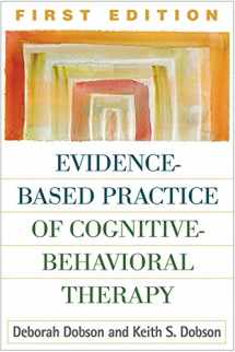 9781606230206-1606230204-Evidence-Based Practice of Cognitive-Behavioral Therapy, First Edition