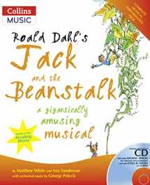 9780713672602-0713672609-Roald Dahl's Jack and the Beanstalk: A Gigantically Amusing Musical (A & C Black Musicals)