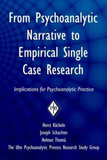 9780881634891-0881634891-From Psychoanalytic Narrative to Empirical Single Case Research (Psychoanalytic Inquiry Book Series)