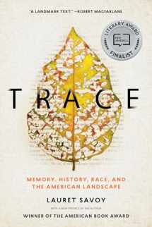9781619028258-1619028255-Trace: Memory, History, Race, and the American Landscape