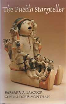 9780816511938-0816511934-The Pueblo Storyteller: Development of a Figurative Ceramic Tradition