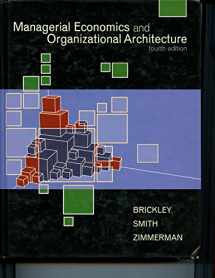 9780073523019-0073523011-Managerial Economics & Organizational Architecture