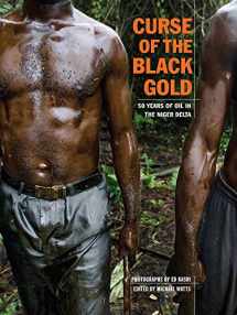 9781576874264-1576874265-Curse of the Black Gold: 50 Years of Oil in The Niger Delta