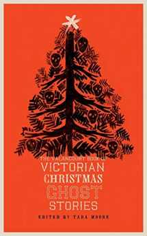 9781943910564-1943910561-The Valancourt Book of Victorian Christmas Ghost Stories