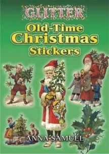 9780486449296-0486449297-Glitter Old-Time Christmas Stickers (Dover Stickers)