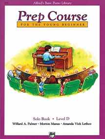 9780739017371-0739017373-Alfred's Basic Piano Prep Course Solo Book, Bk D: For the Young Beginner (Alfred's Basic Piano Library, Bk D)