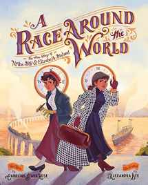 9780807500101-0807500100-A Race Around the World: The True Story of Nellie Bly and Elizabeth Bisland (She Made History)