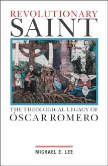 9781626982260-1626982260-Revolutionary Saint: The Theological Legacy of Oscar Romero