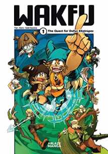 9781684971374-1684971373-Wakfu Manga Vol 1: The Quest For The Eliatrope Dofus (WAKFU GN)