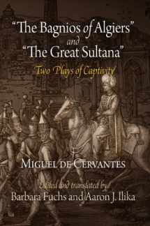 9780812242096-0812242092-"The Bagnios of Algiers" and "The Great Sultana": Two Plays of Captivity
