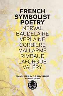9780520254206-0520254201-French Symbolist Poetry, 50th Anniversary Edition, Bilingual Edition