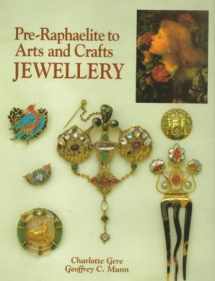 9781851492572-1851492577-Pre-Raphaelite to Arts and Crafts Jewellery