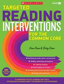 9780545657792-0545657792-Targeted Reading Interventions for the Common Core: Grades K 3: Classroom-Tested Lessons That Help Struggling Students Meet the Rigors of the Standards