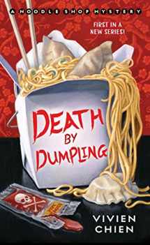 9781250129154-125012915X-Death by Dumpling: A Noodle Shop Mystery (A Noodle Shop Mystery, 1)