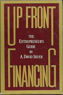 9780471863861-0471863866-Up Front Financing: The Entrepreneur's Guide (Wiley Series on Small Business Management)