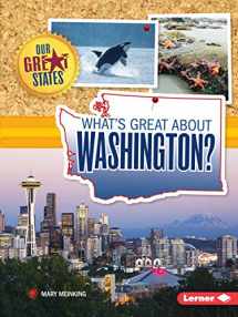9781467760898-1467760897-What's Great about Washington? (Our Great States)