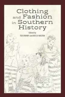 9781496829504-1496829506-Clothing and Fashion in Southern History