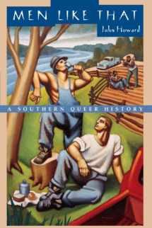 9780226354705-0226354709-Men Like That: A Southern Queer History