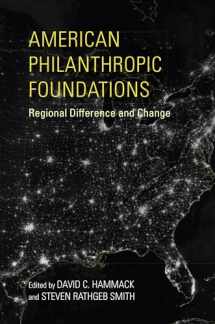 9780253025326-025302532X-American Philanthropic Foundations: Regional Difference and Change (Philanthropic and Nonprofit Studies)