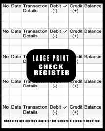 9781794137752-1794137750-Large Print Check Register : Checking and Savings Register for Seniors & Visually Impaired: Simple, Easy to Use Checking Account Journal With Notebook Pages (Checking Register Books)