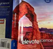 9780328948567-032894856X-ELEVATE MIDDLE GRADE SCIENCE 2019 EARTH STUDENT EDITION