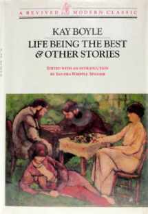 9780811210522-0811210529-Life Being the Best & Other Stories
