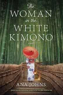 9780778309765-0778309762-The Woman in the White Kimono: A Novel