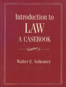 9780134745602-0134745604-Introduction To Law: A Casebook