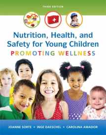 9780134403267-0134403266-Nutrition, Health and Safety for Young Children: Promoting Wellness, Enhanced Pearson eText with Loose-Leaf Version -- Access Card Package