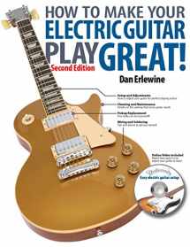 9780879309985-0879309989-How to Make Your Electric Guitar Play Great!