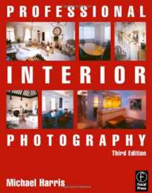 9780240519029-0240519027-Professional Interior Photography