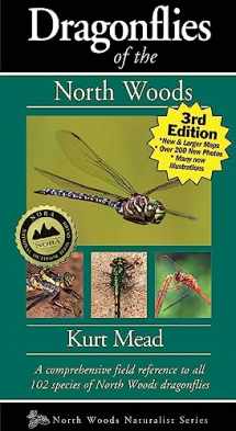 9781936571116-1936571110-Dragonflies of the North Woods (Naturalist Series)