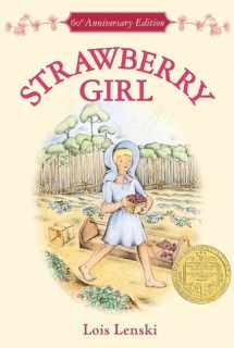 9780064405850-0064405850-Strawberry Girl 60th Anniversary Edition: A Newbery Award Winner (Trophy Newbery)
