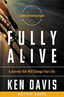 9781401675288-140167528X-Fully Alive Action Guide: A Journey That Will Change Your Life
