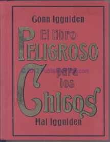 9780061562860-0061562866-El Libro Peligroso para los Chicos (Spanish Edition)