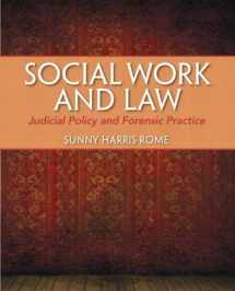 9780205776894-0205776892-Social Work and Law: Judicial Policy and Forensic Practice