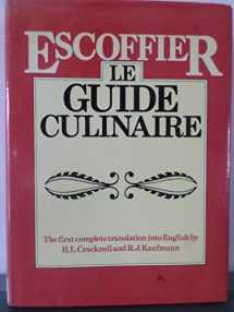 9780831754785-0831754788-Escoffier - Le Guide Culinaire: the First Complete Translation Into English: the Complete Guide to the Art of modern Cookery