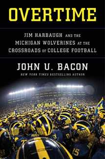 9780062886941-0062886940-Overtime: Jim Harbaugh and the Michigan Wolverines at the Crossroads of College Football