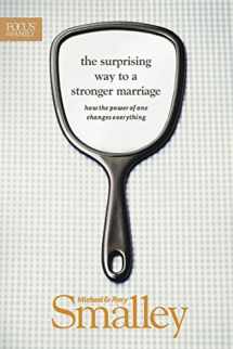 9781589975606-158997560X-The Surprising Way to a Stronger Marriage: How the Power of One Changes Everything (Focus on the Family)