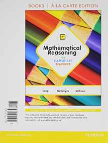 9780321914743-0321914740-Mathematical Reasoning for Elementary Teachers, Books a la Carte Edition Plus MyLab Math -- Access Card Package (7th Edition)