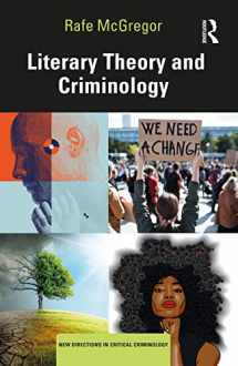 9781032262802-103226280X-Literary Theory and Criminology (New Directions in Critical Criminology)