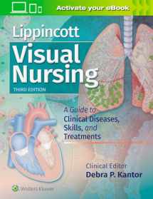 9781496381781-1496381785-Lippincott Visual Nursing: A Guide to Clinical Diseases, Skills, and Treatments