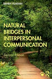 9780367185770-0367185776-Natural Bridges in Interpersonal Communication