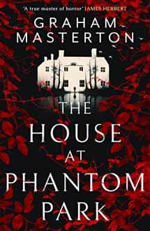 9781801104005-180110400X-The House at Phantom Park: A spooky, must-read thriller from the master of horror