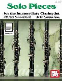 9780786693856-0786693851-Solo Pieces for the Intermediate Clarinetist