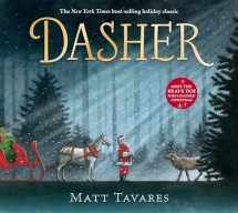 9781536201376-1536201375-Dasher: How a Brave Little Doe Changed Christmas Forever